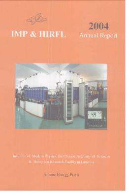 IMP & HIRFL Annual Report �п�Ժ���������о����������������о�װ���걨(Ӣ�İ�)